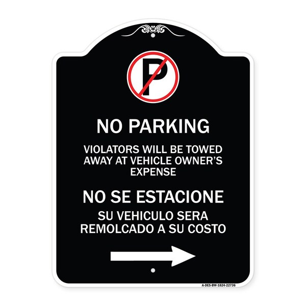 Violators Will Be Towed Away at Vehicle Owners Expense No Se Estacione Su Vehiculo, BW-1824-22736